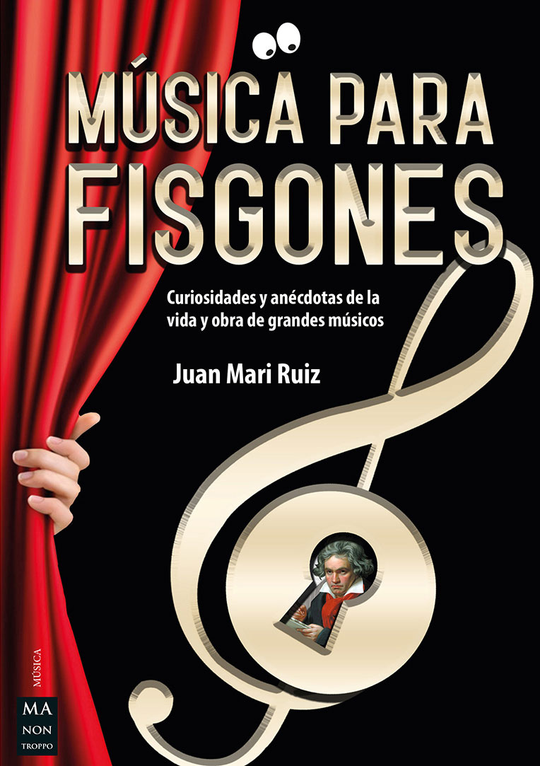 RUIZ J.M - MUSICA PARA FISGONES (CURIOSIDADES Y ANECDOTAS)