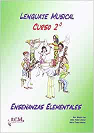 RCM - LENGUAJE MUSICAL 2º (ENSEÑANZAS ELEMENTALES)