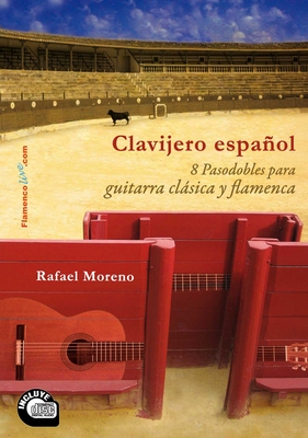 MORENO R. - CLAVIJERO ESPAÑOL (8PASODOBLES) GUITARRA