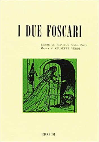 VERDI G. - I DUE FOSCARI -