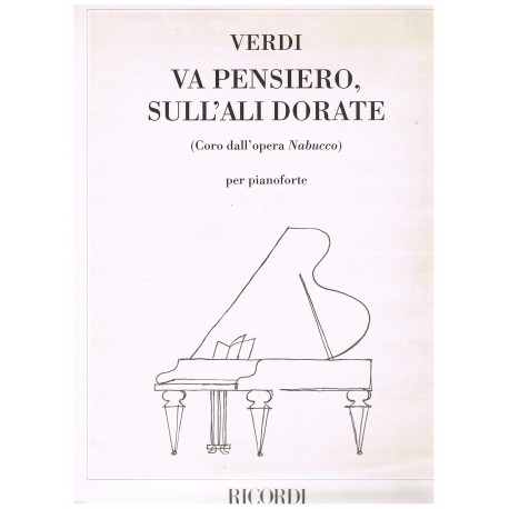 VERDI G. - VA PENSIERO SULL-ALI (CORO DE ESCLAVOS) -