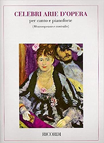 ALBUM -CELEBRES ARIAS  DE OPERA (MEZZO SOPRANO Y PIANO)