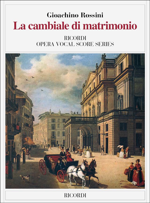ROSSINI G. -LA CAMBIALE DI MATRIMONIO -