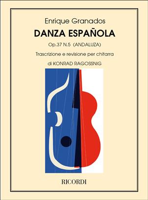 GRANADOS E. - DANZA ESPAÑOLA Nº5 ANDALUZA - OP.37 (GUI)