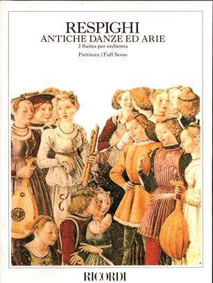 RESPIGHI O. - ANTIGUAS DANZAS Y ARIAS (3 SUITES) -