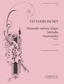 TCHAIKOVSKY P.I. - ALBUM CELLO V.1: SERENATA MELANCOLICA, MELODIA Y HUMORESCA