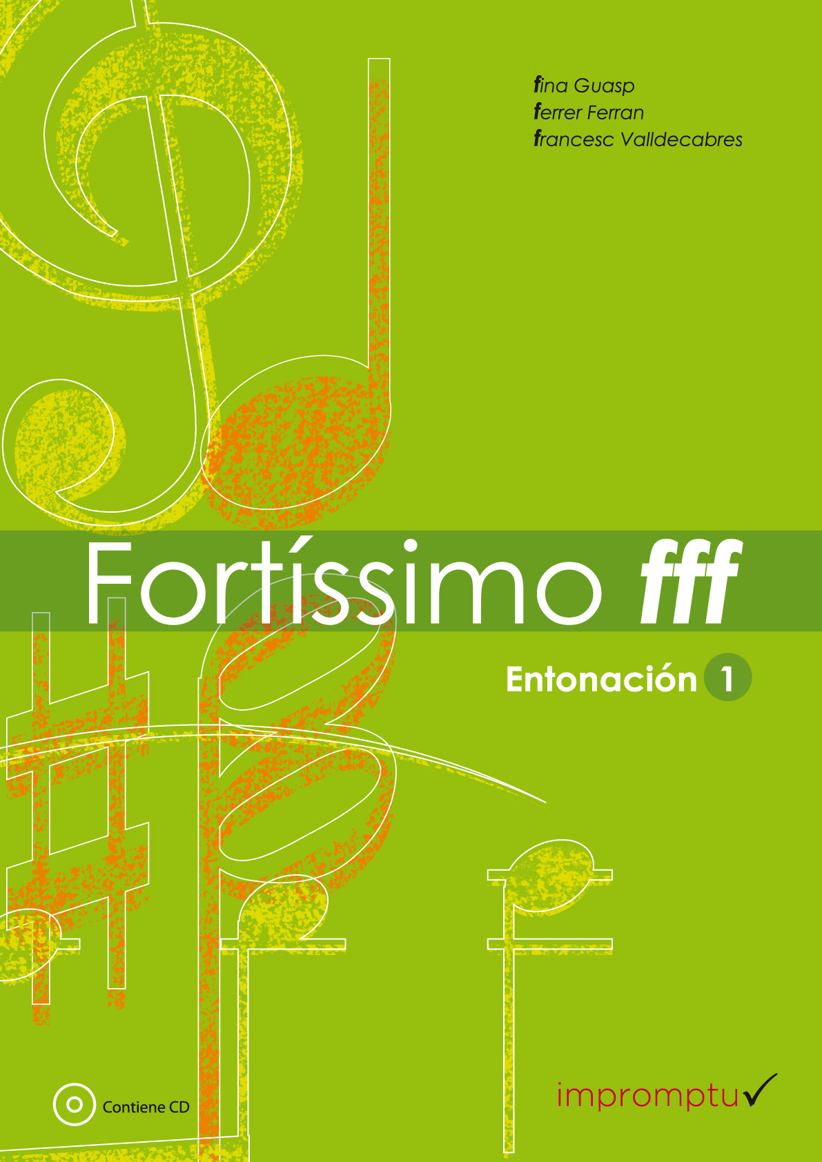 GUASP/FERRER/VALLDECABRES. - FORTISSIMO ENTONACION 1 + CD