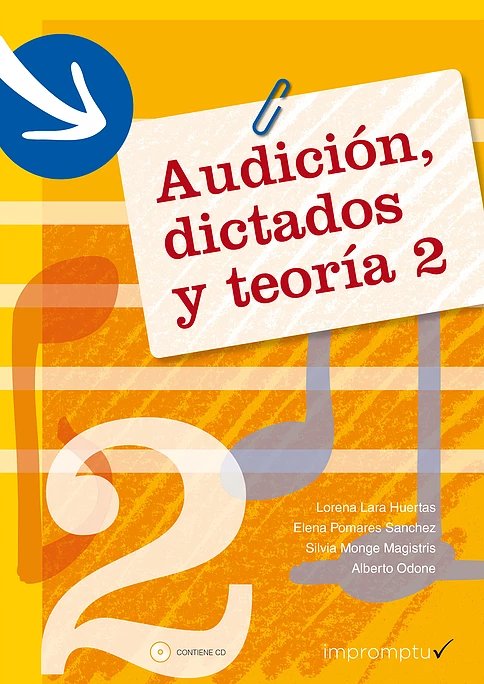 LARA/POMARES/MONGE. - AUDICION DICTADOS Y TEORIA Vº2 +AUDIO ONLINE