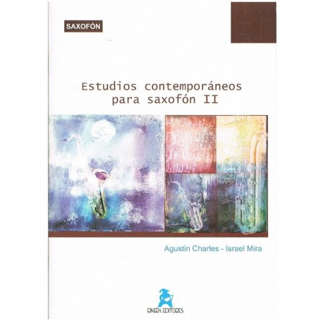 CHARLES/MIRA. - ESTUDIOS CONTEMPORANEOS PARA SAXOFON Vº2