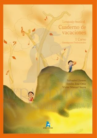 LLORENS/ORTIZ/SIERRA. - CUADERNO DE VACACIONES Vº1 (ENS.PROFESIONALES)