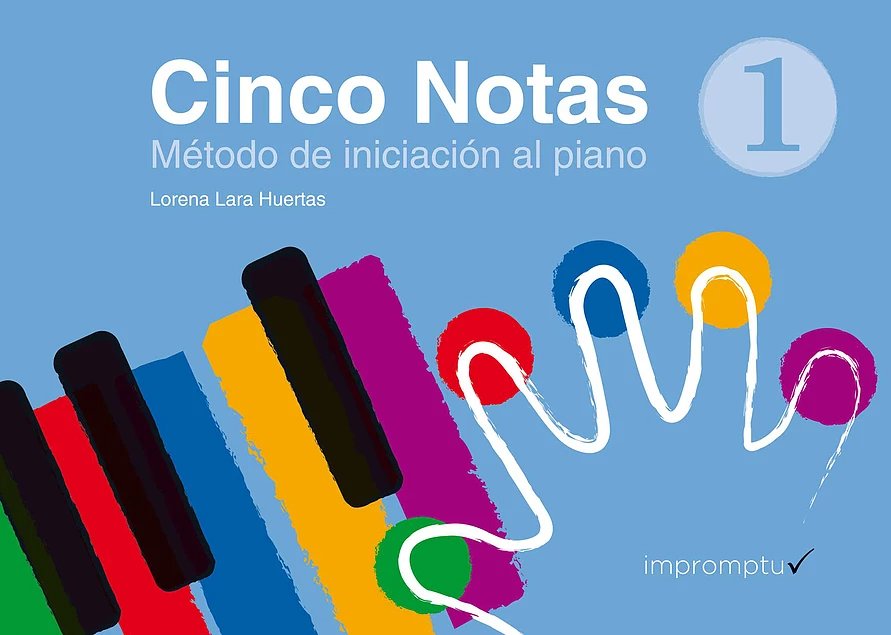 LARA HUERTAS L. - CINCO NOTAS Vº1 ( INICIACION AL PIANO)
