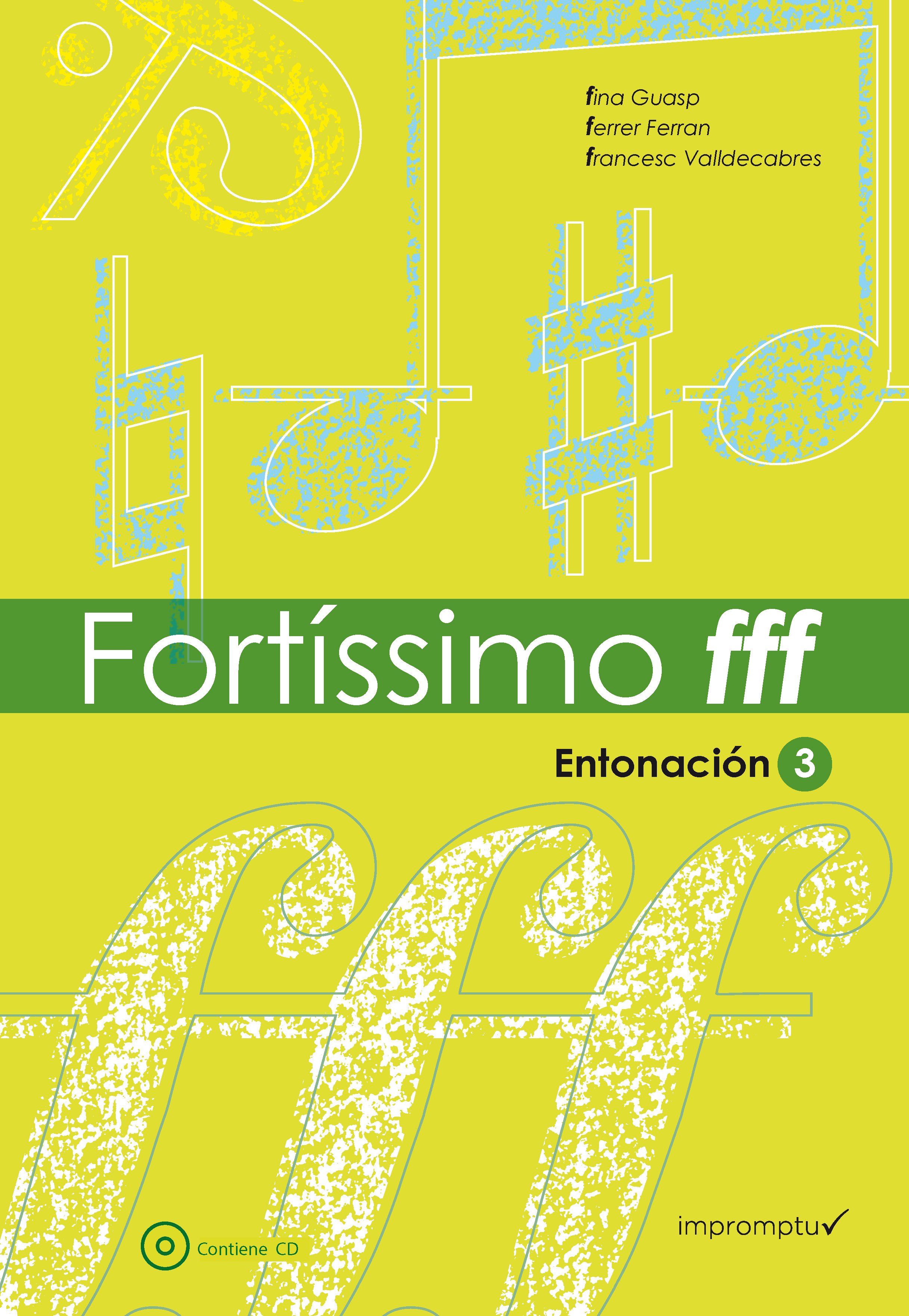 GUASP/FERRER/VALLDECABRES. - FORTISSIMO ENTONACION 3 +CD