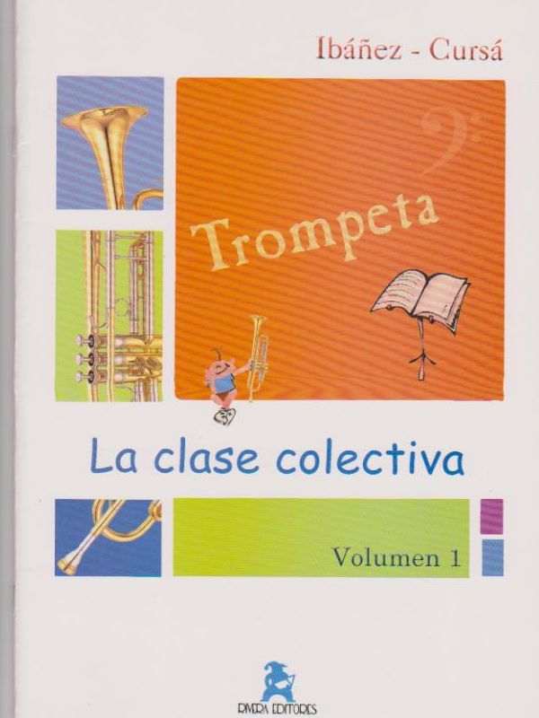 IBAÑEZ/CURSA. - LA CLASE COLECTIVA Vº1 TROMPETA