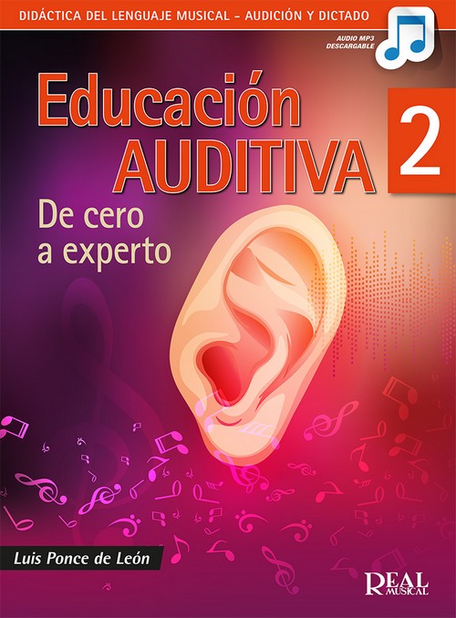 PONCE DE LEON L. - EDUCACION AUDITIVA 2 DE CERO A EXPERTO +DESCARGA