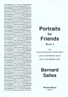 SALLES B. - PORTRAITS FOR FRIENDS V.2 CONTRABAJO