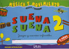 HUIDOBRO/VELILLA - SUENA, SUENA V.2 ALUMNO +AUDIO DESCARGA MUSICA Y MOVIM. -