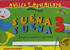 HUIDOBRO/VELILLA - SUENA, SUENA V.3 ALUMNO (+CD) MUSICA Y MOVIM. -