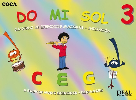 GARCIA JUNQUERO M.A. - DO MI SOL VOL.3.  CUaderno de Ejercicios Musicales. Iniciación -