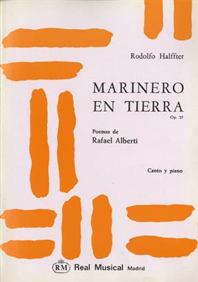 HALFFTER R. - MARINERO EN TIERRA OP.27 (VOZ Y PIANO) (SOPRANO) - OP.27