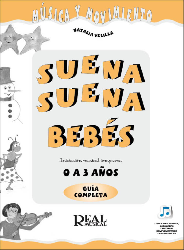 VELILLA N. - SUENA SUENA  BEBES 0 A 3 AÑOS (PROFESOR) iniciacion musical temprana