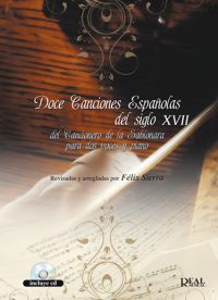ALBUM (F.SIERRA) - CANCIONES ESPAÑOLAS DEL SIGLO XVII +CD 2 VOCES Y PIANO