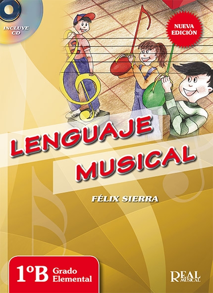 SIERRA F. - LENGUAJE MUSICAL GRADO ELEMENTAL V.1B (+AUDIO DESCARGABLE)