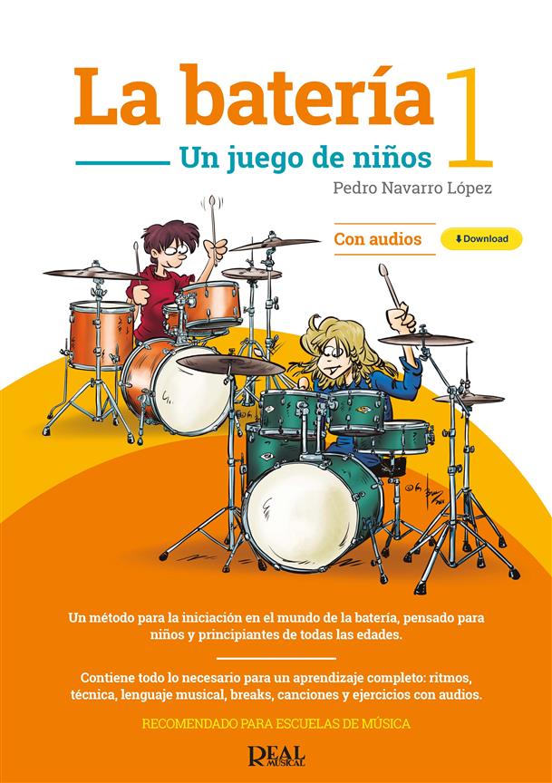 NAVARRO LOPEZ P. - LA BATERIA 1 UN JUEGO DE NIÑOS +AUDIOLINE