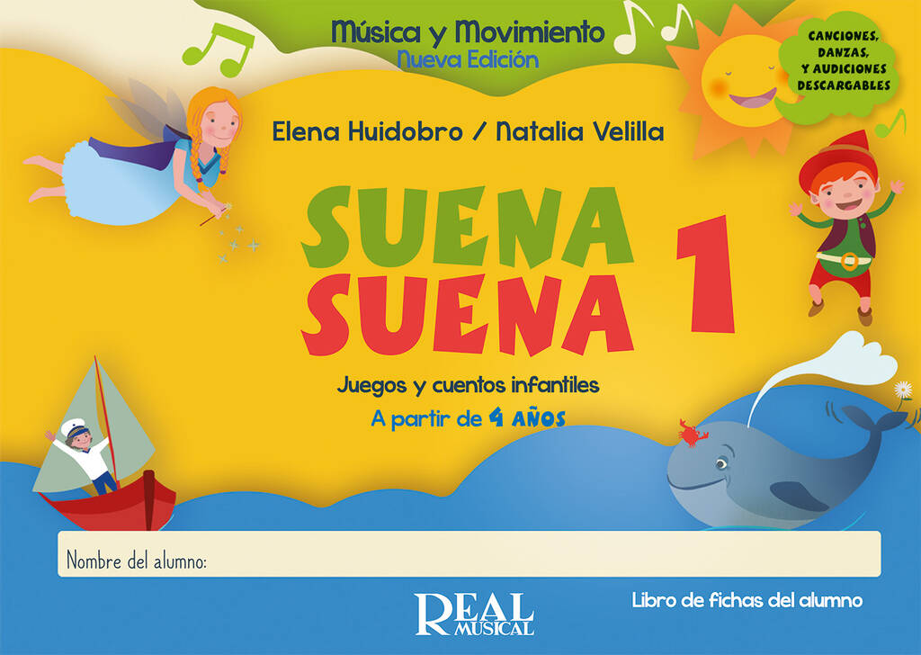 HUIDOBRO/VELILLA - SUENA, SUENA V.1  +AUDIO DESCARGABLE (ALUMNO A PARTIR DE 4 AÑOS) Nueva Edición