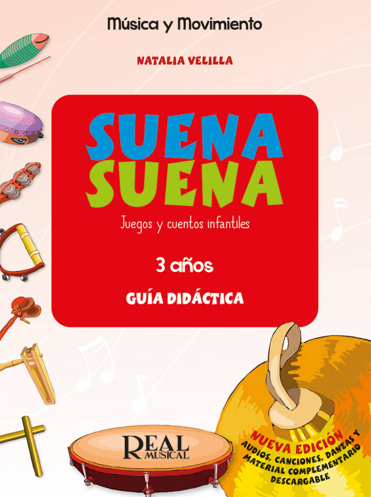 VELILLA N. - SUENA, SUENA 3 AÑOS +AUDIO DESCARGABLE (PROFESOR GUIA DIDACTICA) Nueva Edición