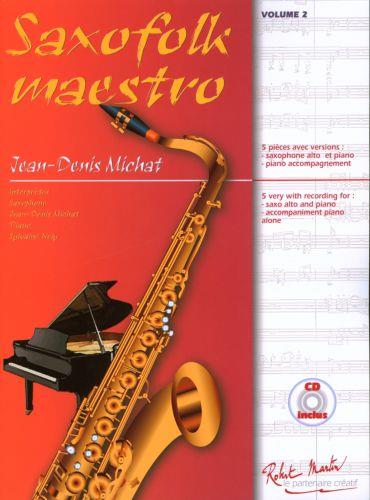 MICHAT J.D. - SAXOFOLK MAESTRO V. 2 +CD