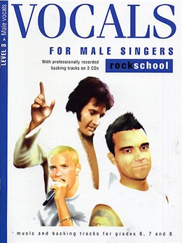 ROCKSCHOOL VOCALS FOR MALE SINGERS  V.3  ( +2CD)
