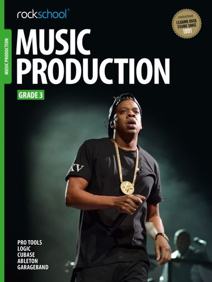 ROCKSCHOOL MUSIC PRODUCTION GRADE. 3  ( 2016)