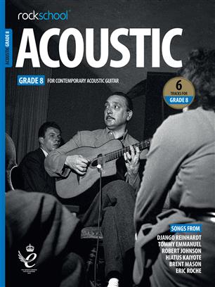 ROCKSCHOOL - ACOUSTIC GUITAR GRADE 8 (2019) +DESCARGABLE