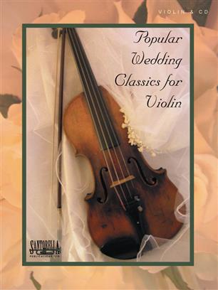 ALBUM - POPULAR WEDDING CLASSICS FOR VIOLIN (+CD)