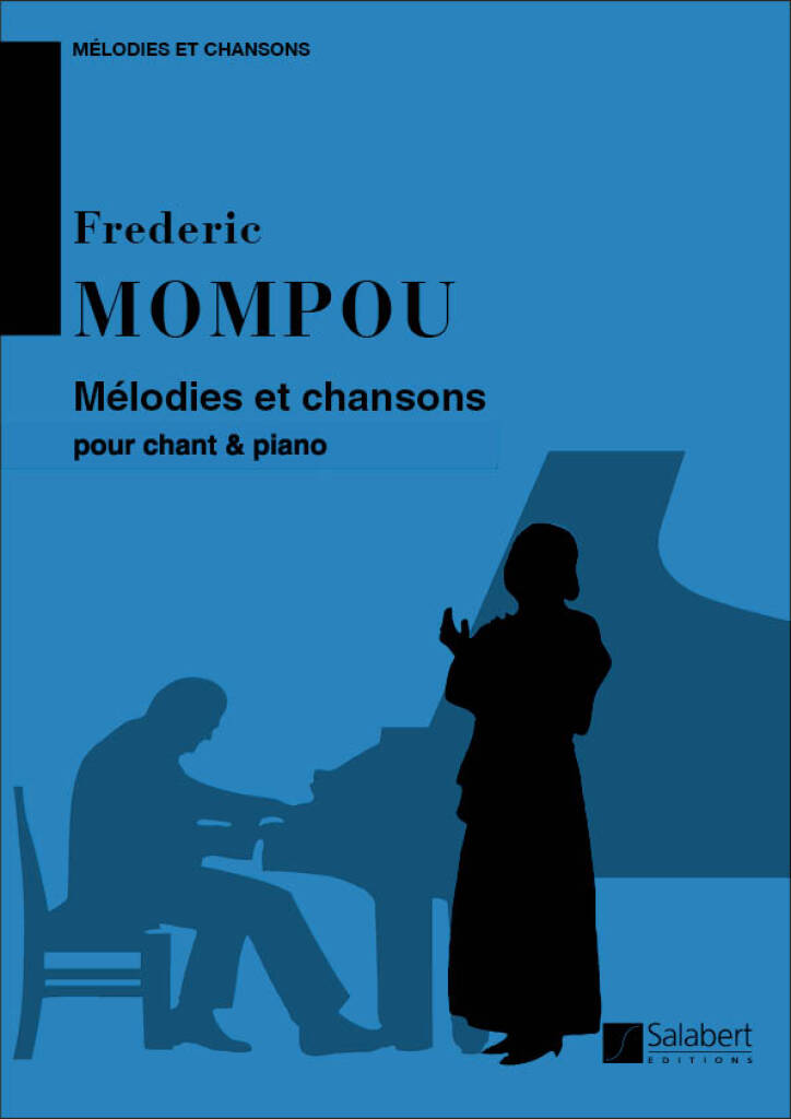 MOMPOU F. - MELODIAS Y CANCIONES (CANTO Y PIANO)