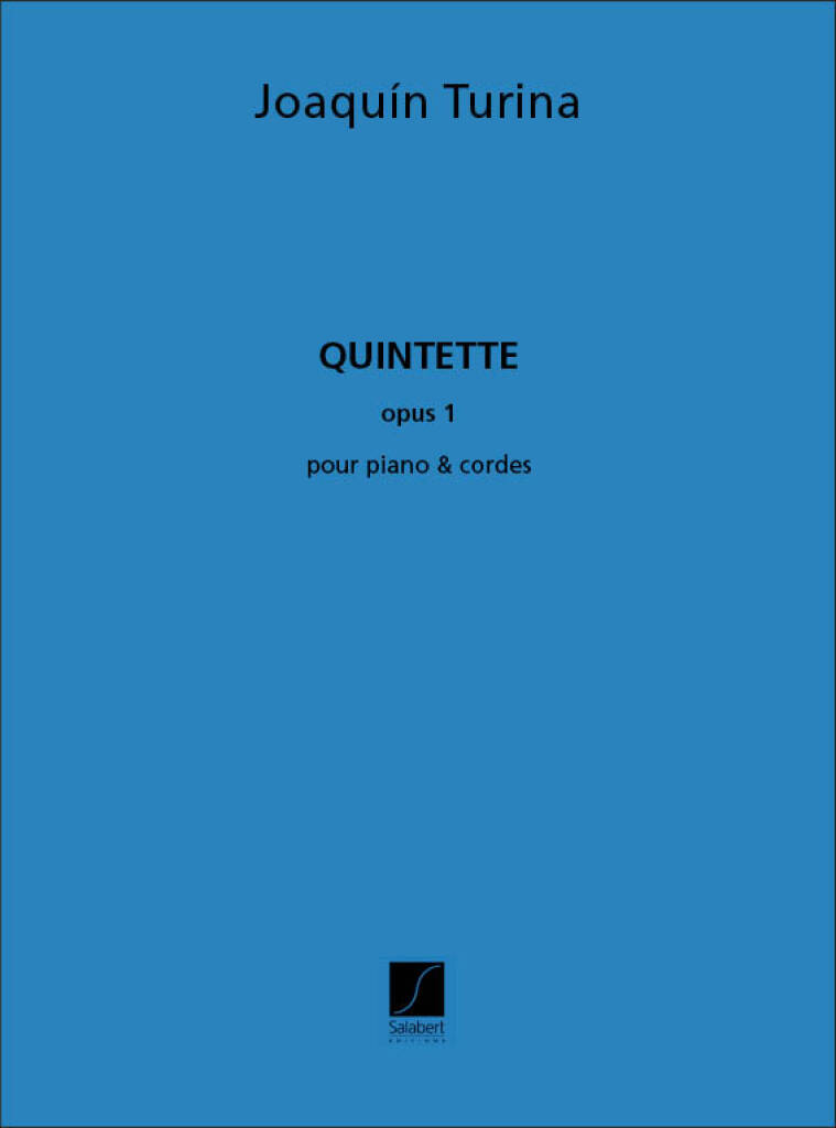 TURINA J. -  QUINTETO OP.1 CUARTETO DE CUERDA Y PIANO