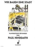 HINDEMITH P. - CONSTRUIMOS UNA CIUDAD -