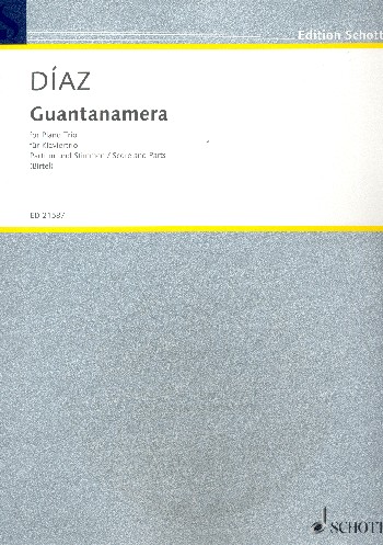 DIAZ J.F. - GUANTANAMERA -TRIO CON PIANO