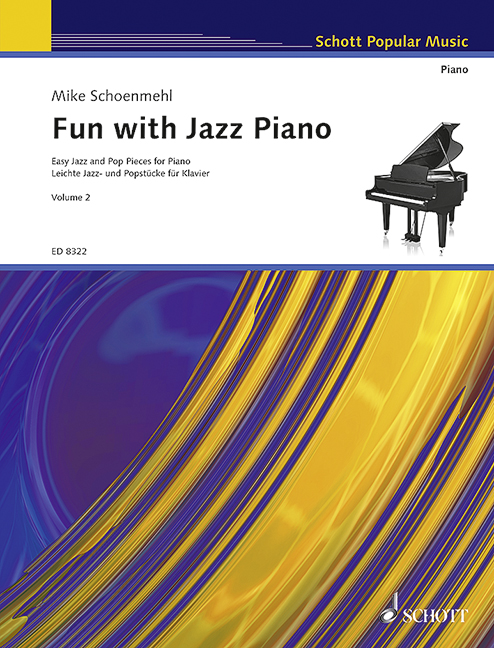 SCHOENMEHL M. - FUN WITH JAZZ PIANO V.2 -
