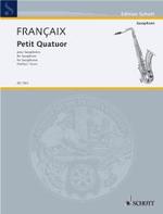 FRANCAIX J. - PEQUEÑO CUARTETO (SC) (SATB) -SAX