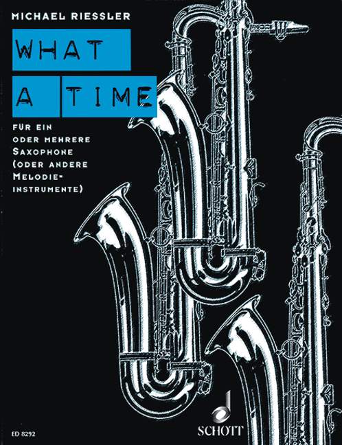 RIESSLER M. - WHAT A TIME -