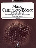 CASTELNUOVO TEDESCO M. - CONCIERTO Nº2 DO - OP.160