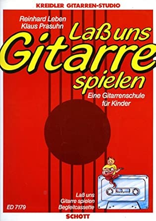 LEBEN/PRASUHN - LASS UNS GUITARRE SPIELEN