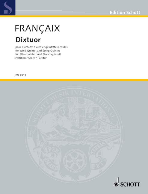 FRANCAIX J. - DIXTUOR (SCORE) quinteto de cuerda y viento