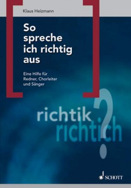 HEIZMANN K. - SO SPRECHE ICH RICHTIG AUS