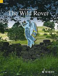 CARSON TURNER B. - THE WILD ROVER (CUARTETO CUERDA)  P Y PT