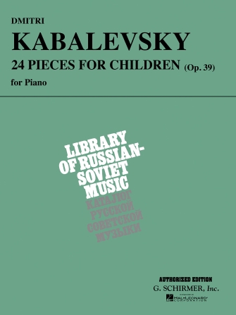 KABALEVSKY D. - PEQUEÑAS PIEZAS INFANTILES (24) - OP.39