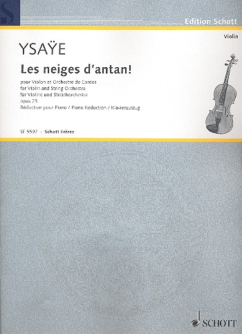YSAYE E. - LES NEIGES D´ANTAN OP.23 - VIOLIN Y PIANO