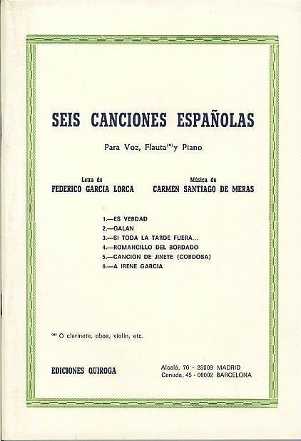 SANTIAGO DE MERAS/GARCIA LORCA- CANCIONES ESPAÑOLAS (VOZ/ FL/PIANO)
