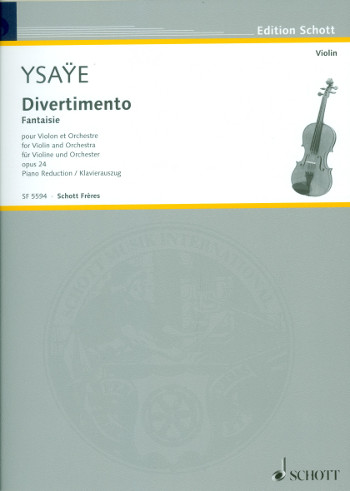 YSAYE E. - DIVERTIMENTO OP.24 FANTASIA - VIOLIN Y PIANO
